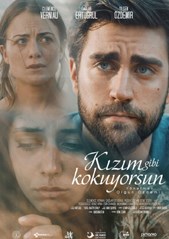 KIZIM GİBİ KOKUYORSUN